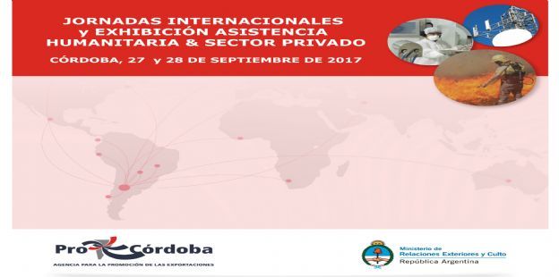 II Jornadas Internacionales y Exhibicin: Asistencia Humanitaria & Sector Privado