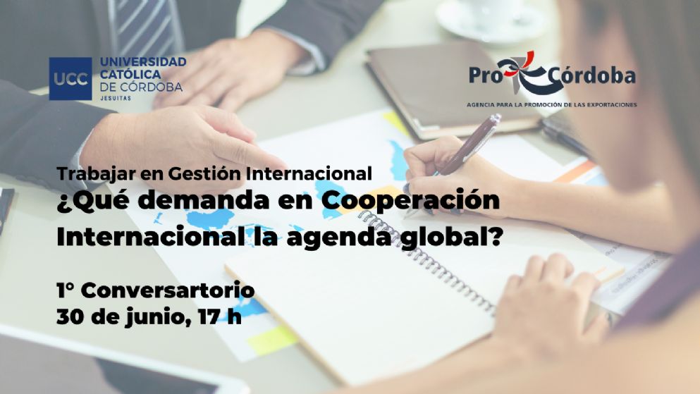 Trabajar en Gestión Internacional: ¿Qué demanda en Cooperación Internacional la agenda global?