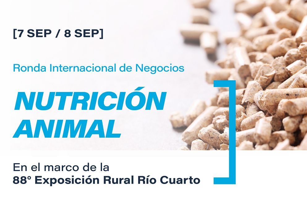 Nutrición Animal: participe en la Ronda Internacional de Negocios