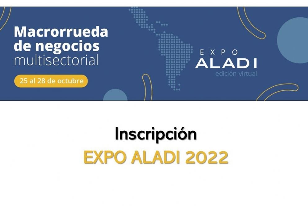 Multisectorial: Rueda de Negocios EXPO ALADI 2022